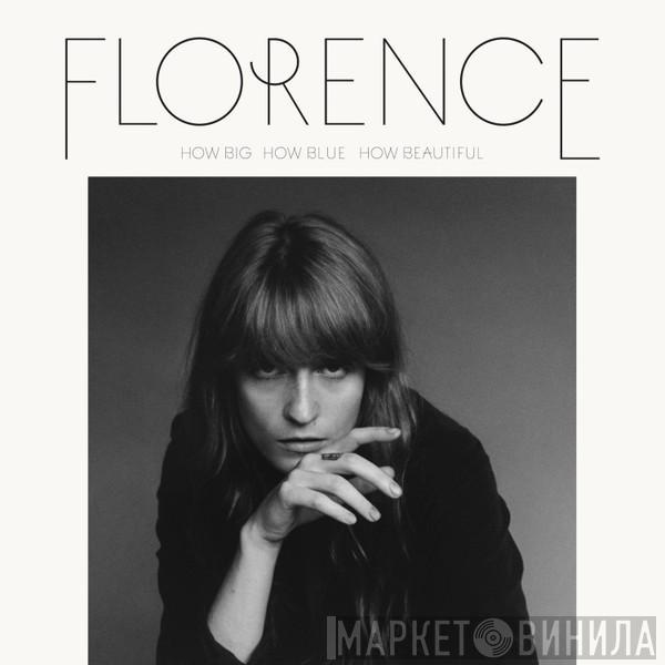 Florence And The Machine - How Big, How Blue, How Beautiful