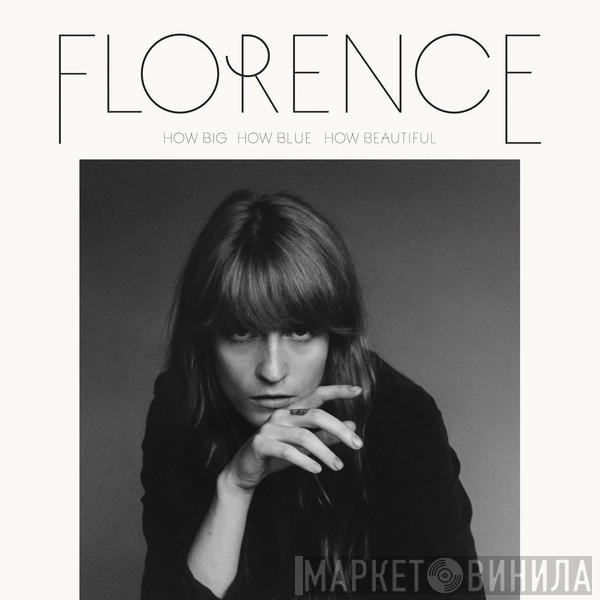  Florence And The Machine  - How Big, How Blue, How Beautiful