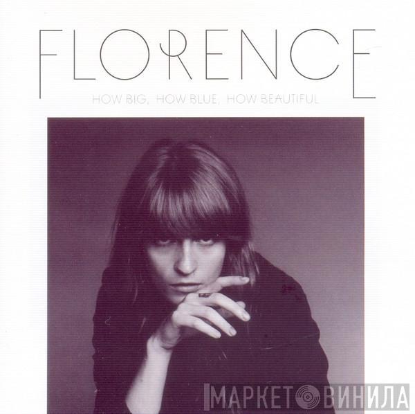  Florence And The Machine  - How Big, How Blue, How Beautiful