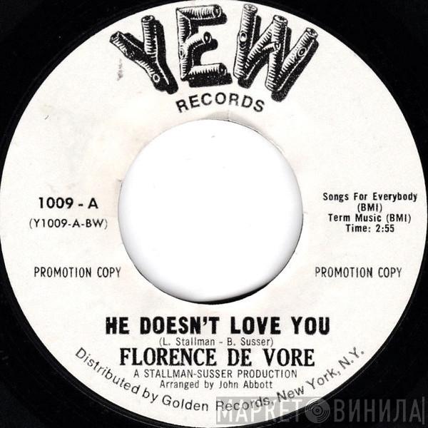 Florence Devore - He Doesn't Love You