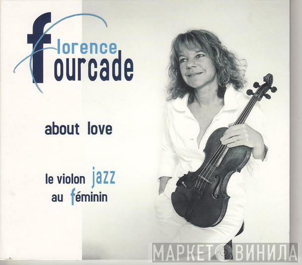 Florence Fourcade - About Love