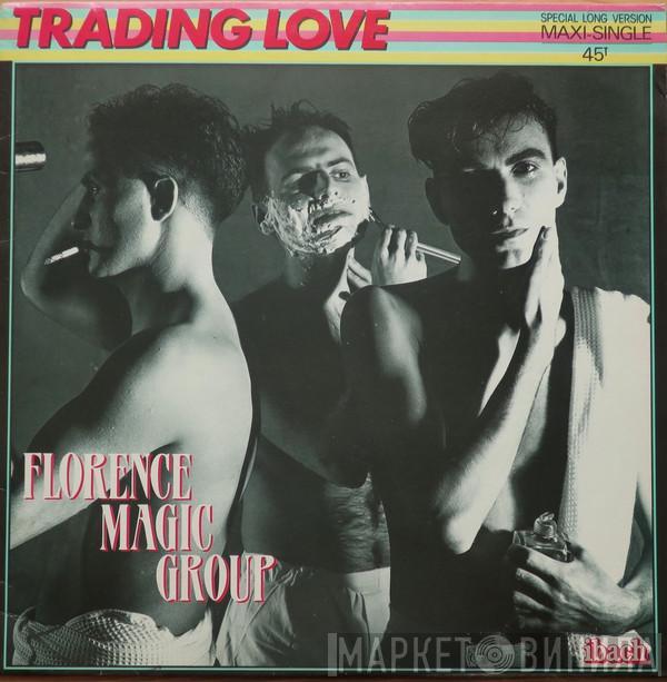  Florence   - Trading Love