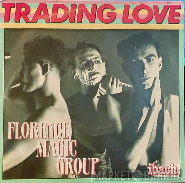  Florence   - Trading Love