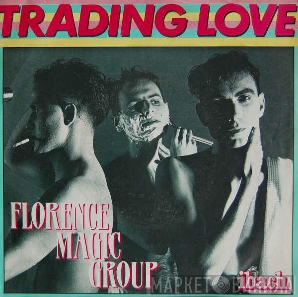  Florence   - Trading Love