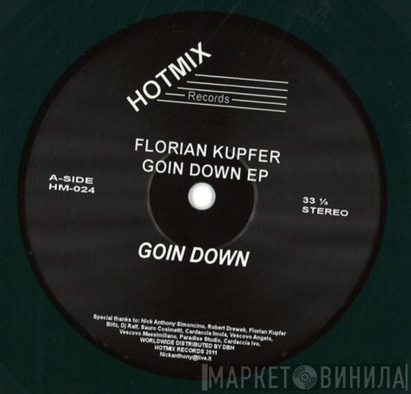 Florian Kupfer - Goin Down EP