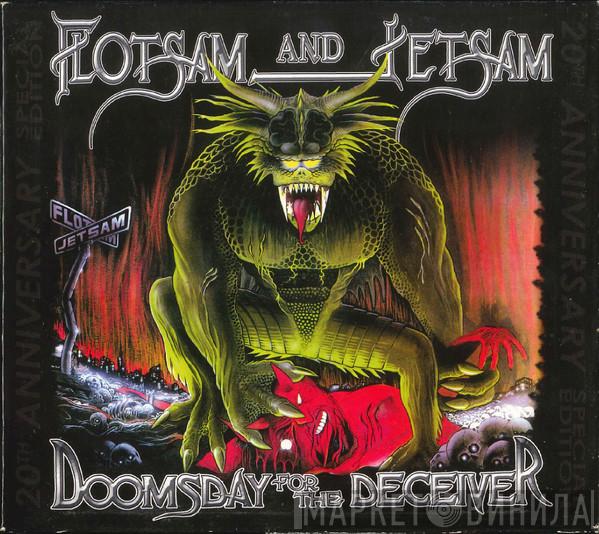 Flotsam And Jetsam - Doomsday For The Deceiver