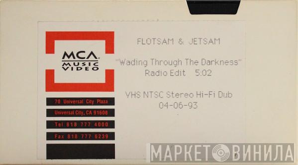  Flotsam And Jetsam  - Wading Through The Darkness