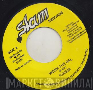 Flourgon, Ward 21 - Work The Gal / Mash Up