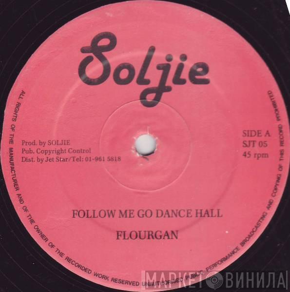 Flourgon - Follow Me Go Dance Hall