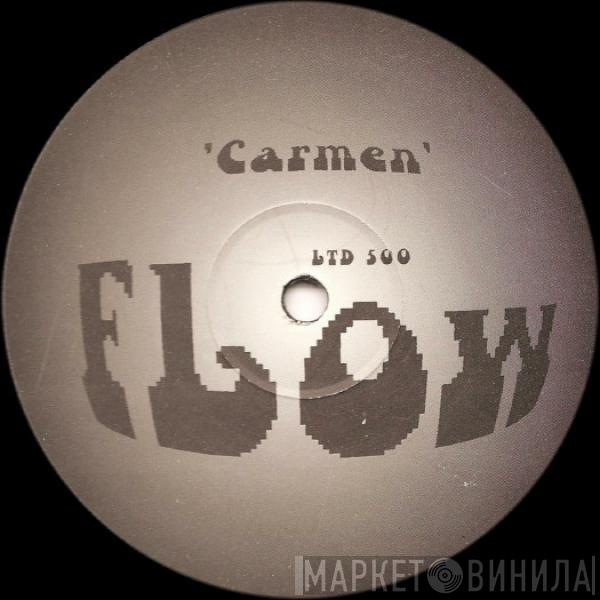 Flow  - Carmen