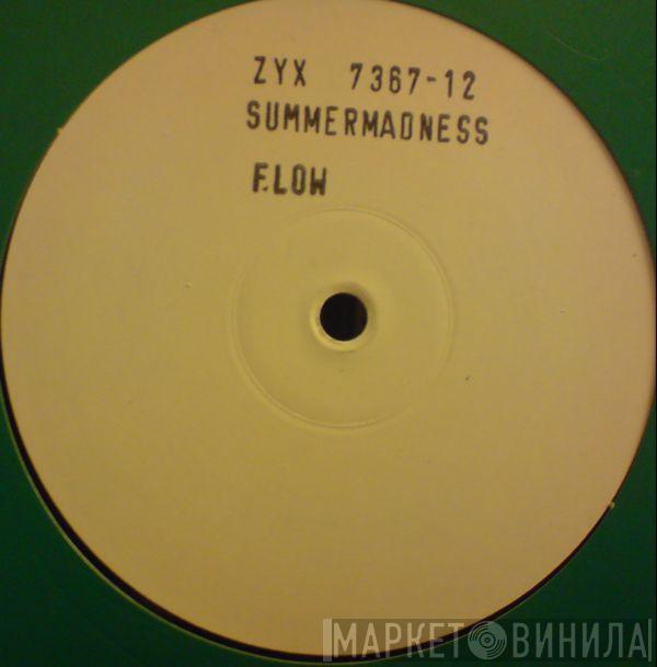 Flow  - Summermadness