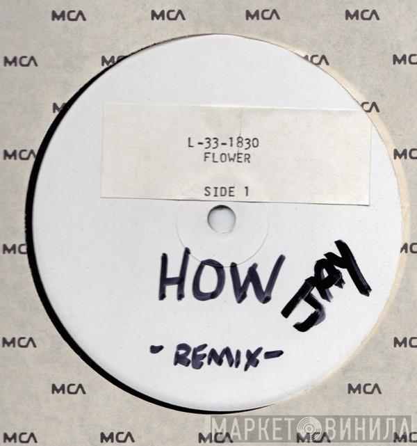 Flower  - How