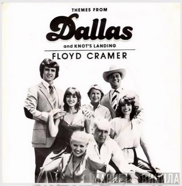 Floyd Cramer - Themes From Dallas And Knot's Landing