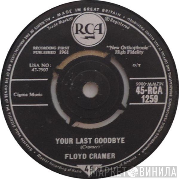 Floyd Cramer - Your Last Goodbye