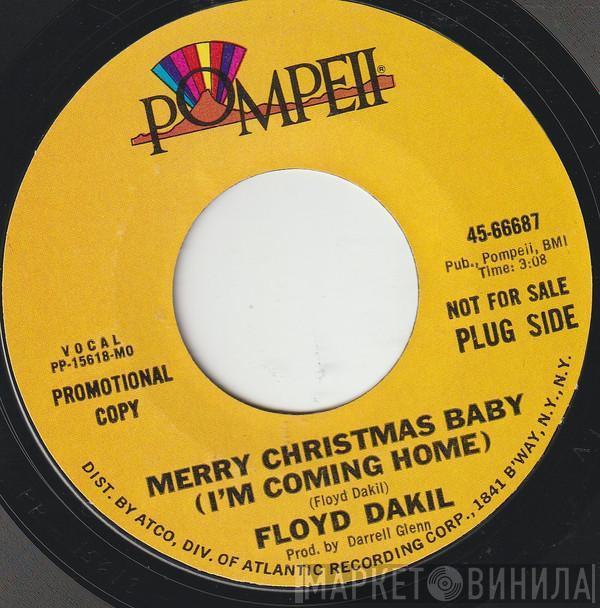 Floyd Dakil - Merry Christmas Baby (I'm Coming Home)