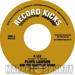 Floyd Lawson And The Heart Of Stone - K Gee / Only Takes A Minute