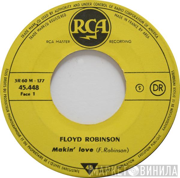  Floyd Robinson  - Makin' Love