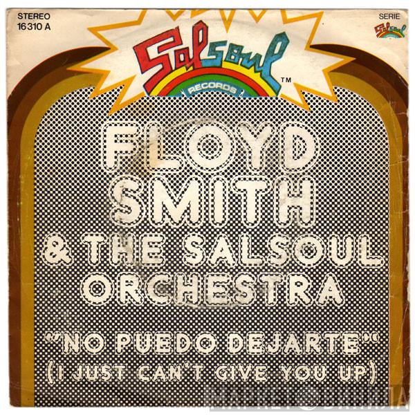 Floyd Smith, The Salsoul Orchestra - No Puedo Dejarte (I Just Can't Give You Up)