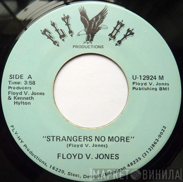 Floyd V. Jones - Strangers No More / Stepping In Time