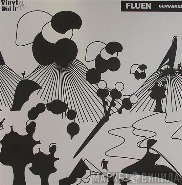 Fluen - Guayaga EP