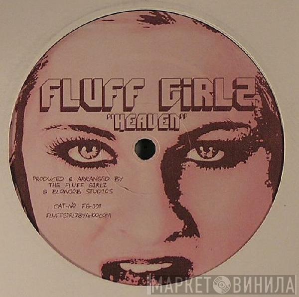  Fluff Girlz  - Heaven