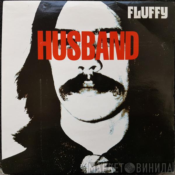 Fluffy  - Husband