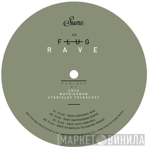 Flug - Rave