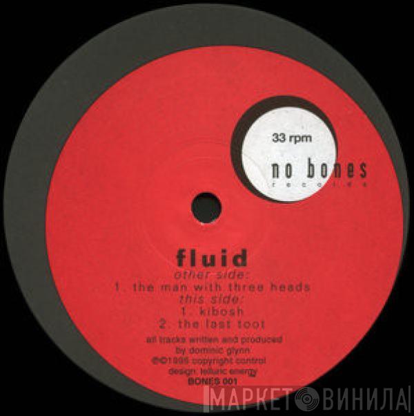 Fluid - The Man With Three Heads