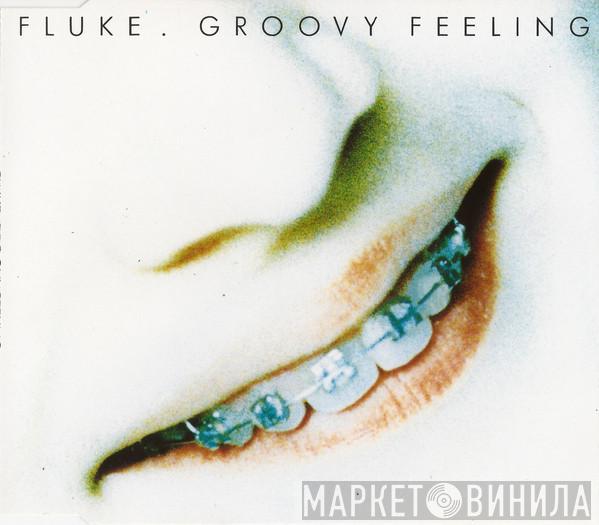 Fluke - Groovy Feeling