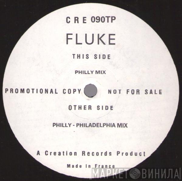 Fluke - Philly