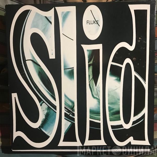 Fluke - Slid