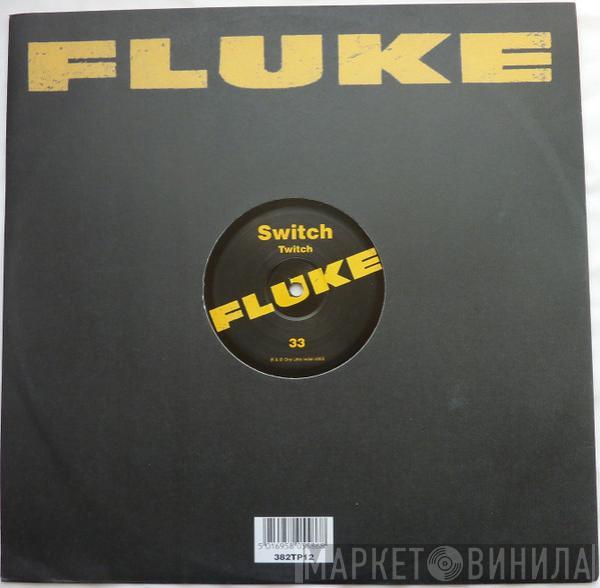 Fluke - Switch