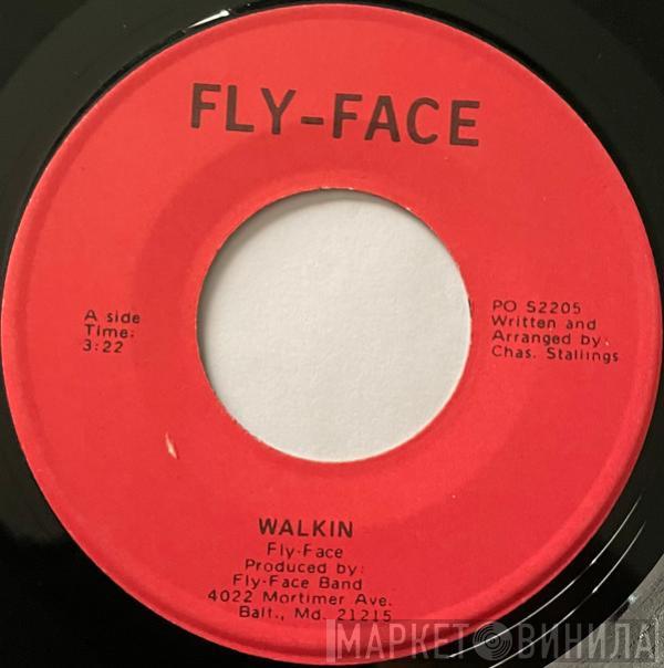  Fly-Face  - Walkin / Born Free