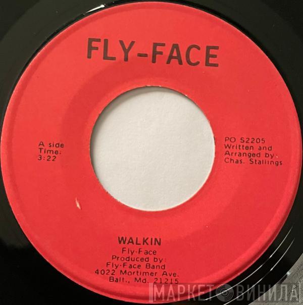 Fly-Face - Walkin / Born Free