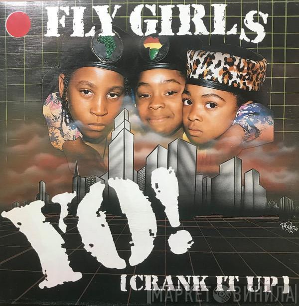 Fly Girls - YO! (Crank It Up)