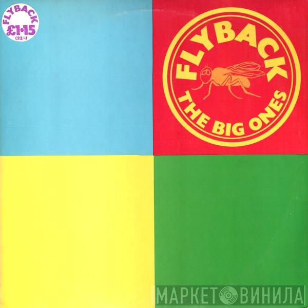  - Flyback 1 - Big Ones