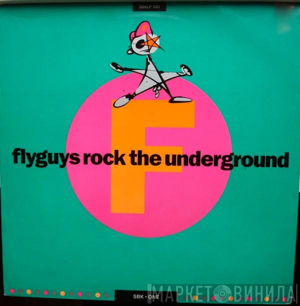  - Flyguys Rock The Underground