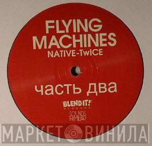 Flying Machines  - Volume 2