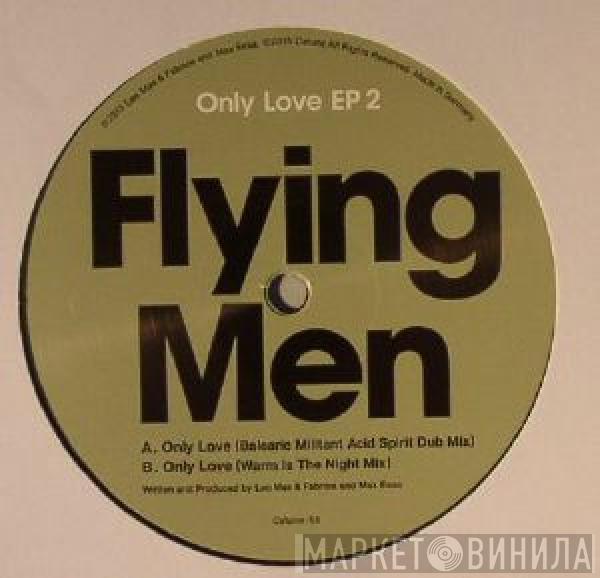 Flying Men - Only Love EP 2