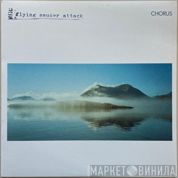 Flying Saucer Attack - Chorus