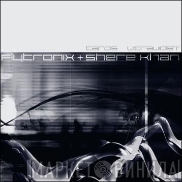 Flytronix, Shere Khan - Tardis / Ultraviolet