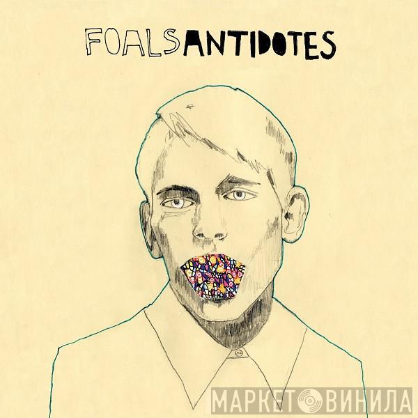  Foals  - Antidotes: Tour Edition