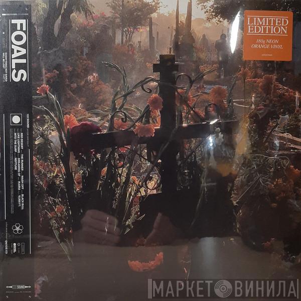 Foals - Everything Not Saved Will Be Lost: Part 2