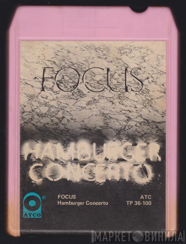  Focus   - Hamburger Concerto