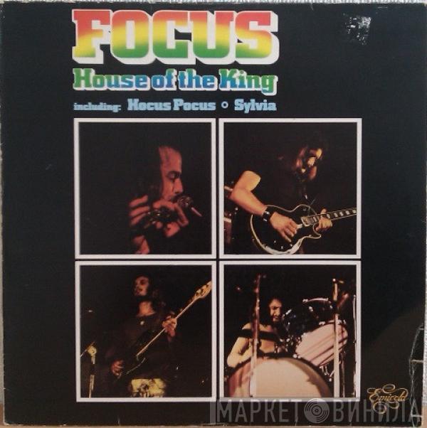 Focus  - House Of The King