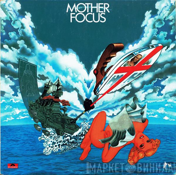 Focus  - Mother Focus