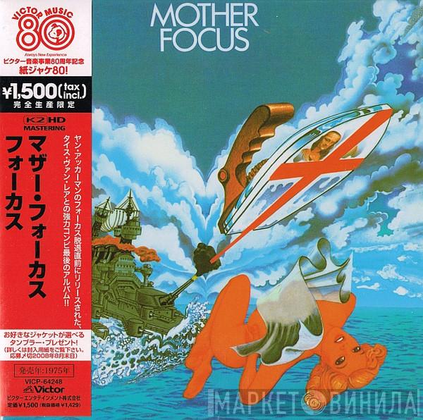  Focus   - Mother Focus