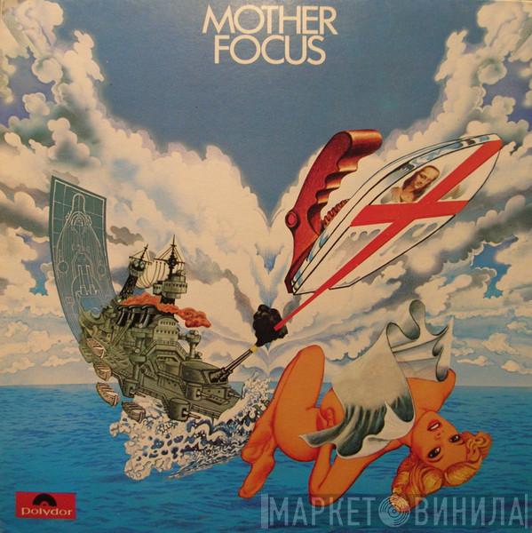  Focus   - Mother Focus