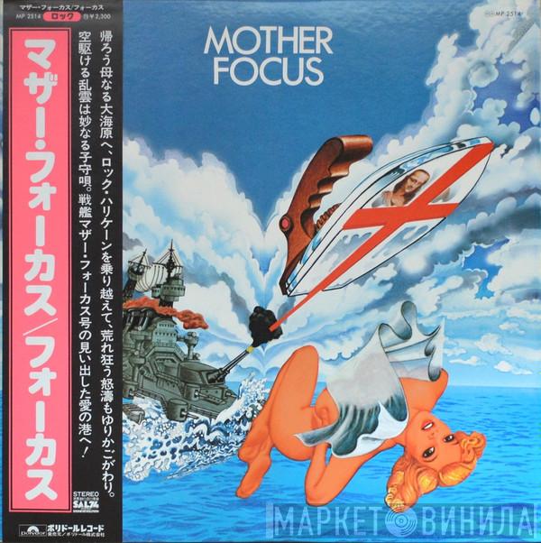  Focus   - Mother Focus