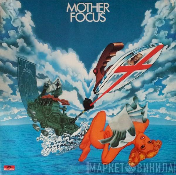 Focus  - Mother Focus